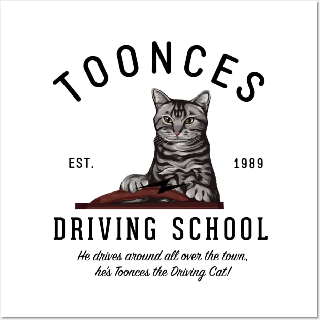 Toonces Driving School - Est. 1989 Wall Art by BodinStreet